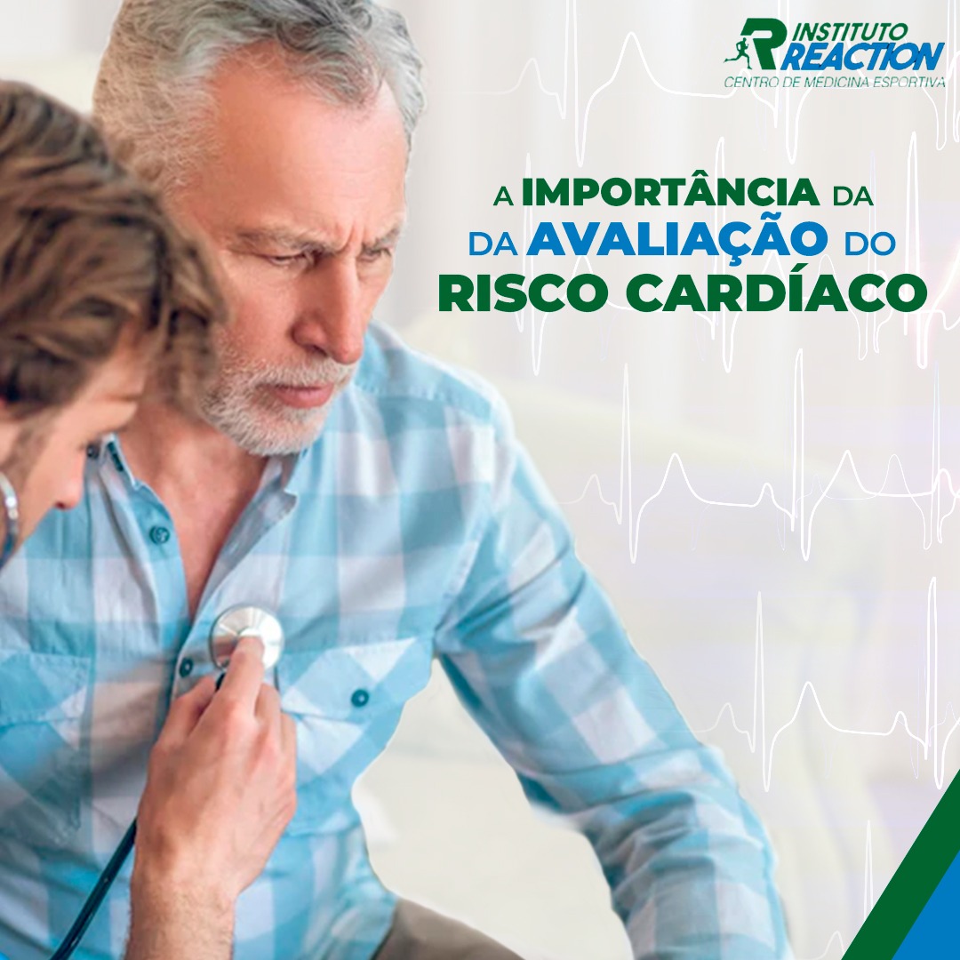 a importancia da avaliação do risco cardíaco