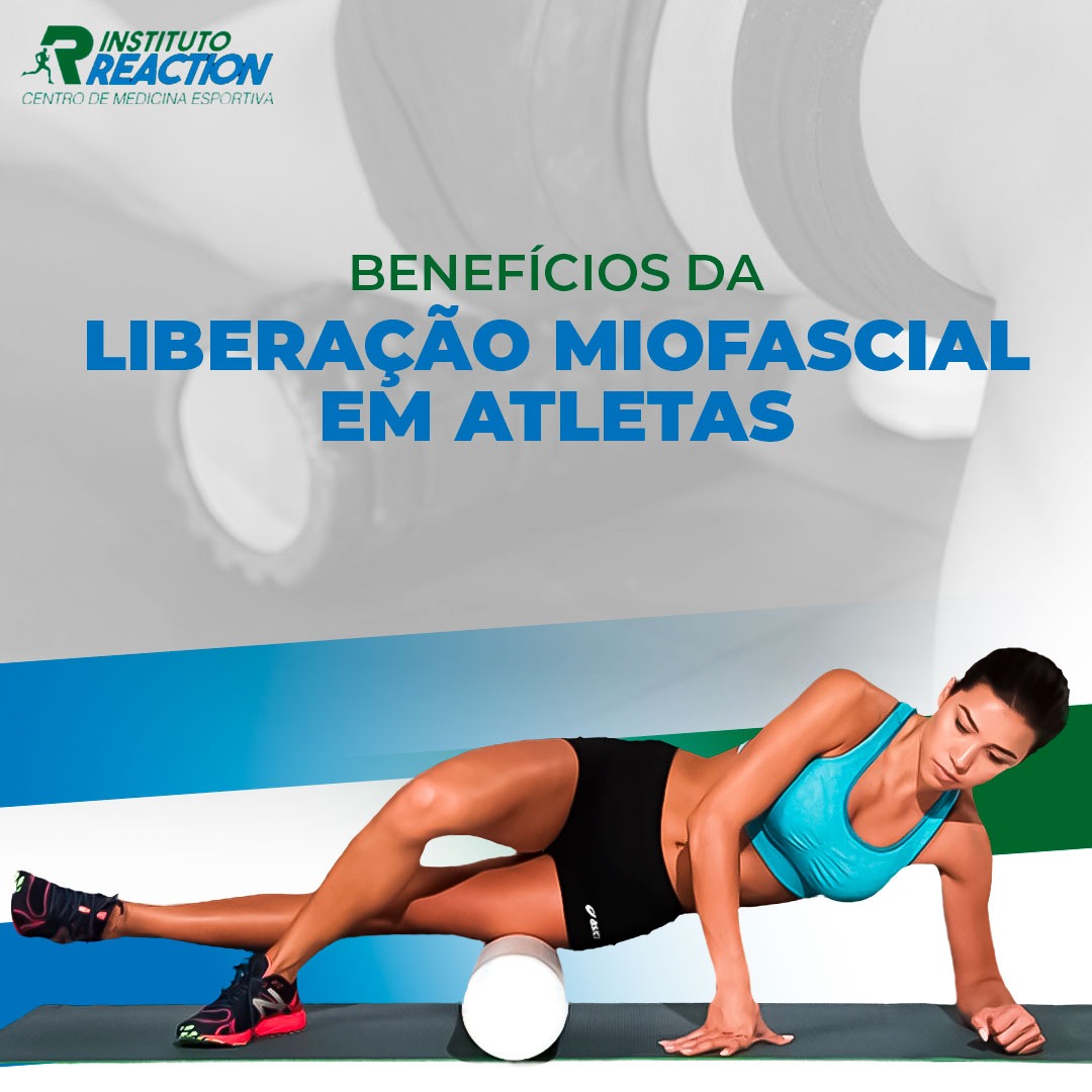 Liberação miofascial voltada para atletas - Instituto Reaction