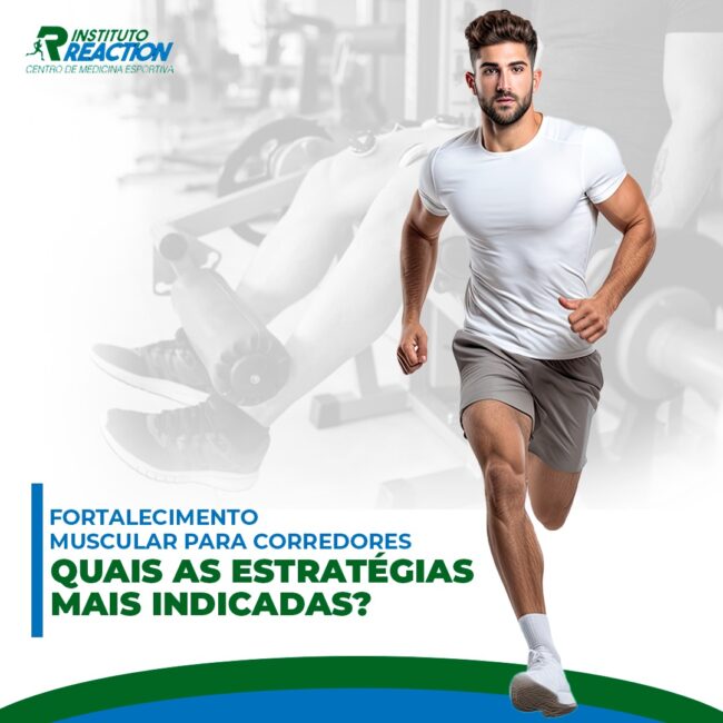 Fortalecimento muscular para corredores, quais as estratégias mais indicadas