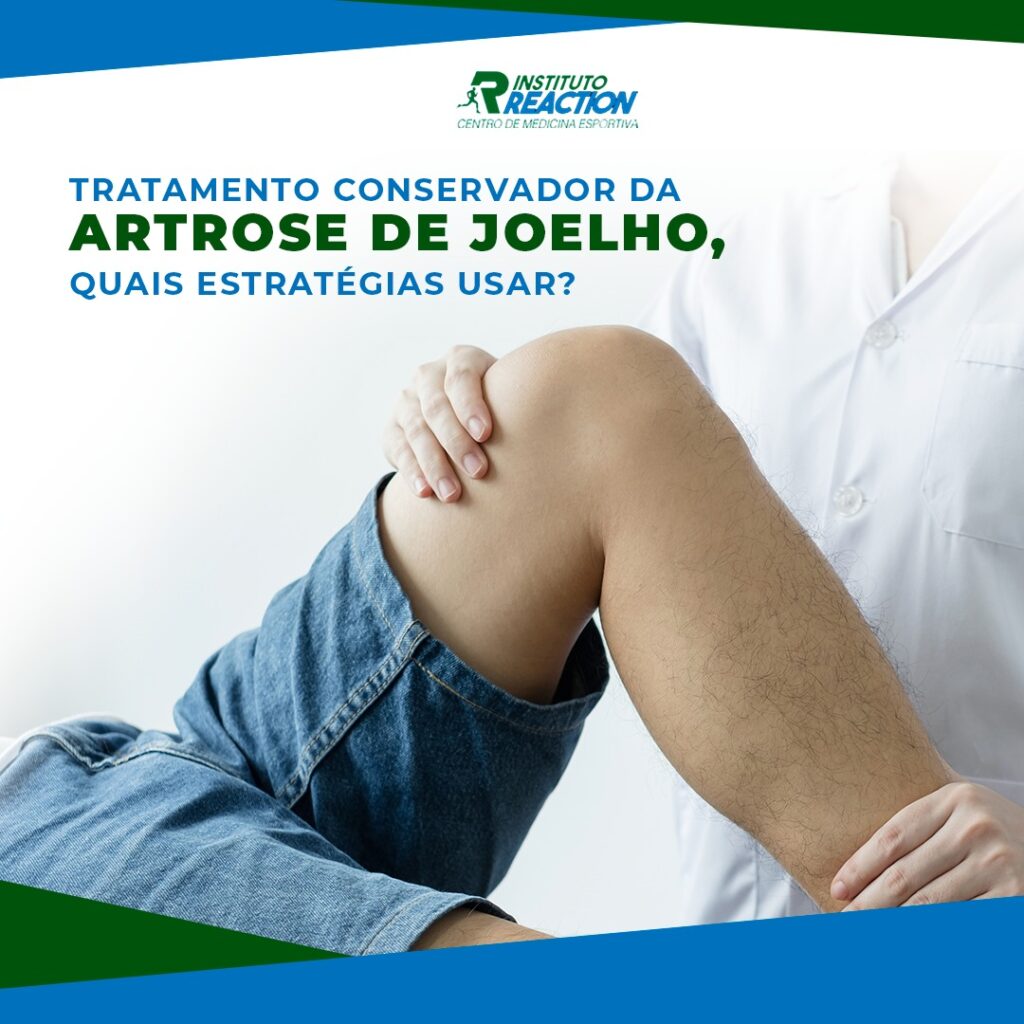 Tratamento conservador da artrose de joelho, quais estratégias usar