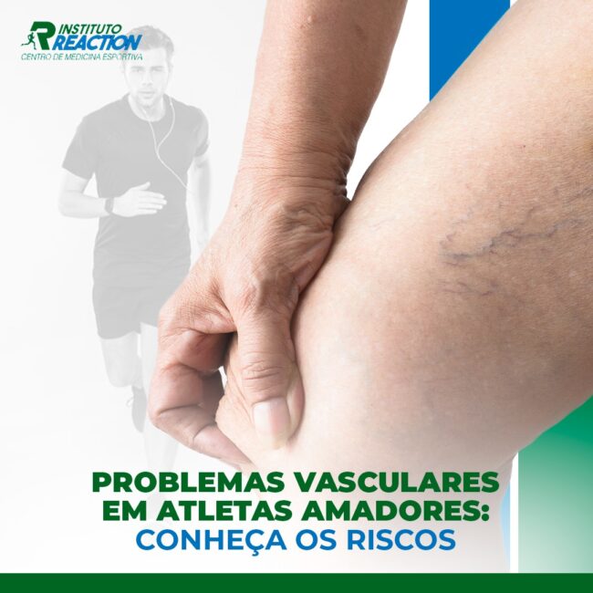 Problemas vasculares em atletas amadores conheço os riscos