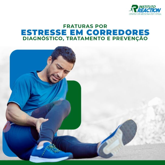 Fraturas por Estresse em Corredores Diagnóstico, Tratamento e Prevenção