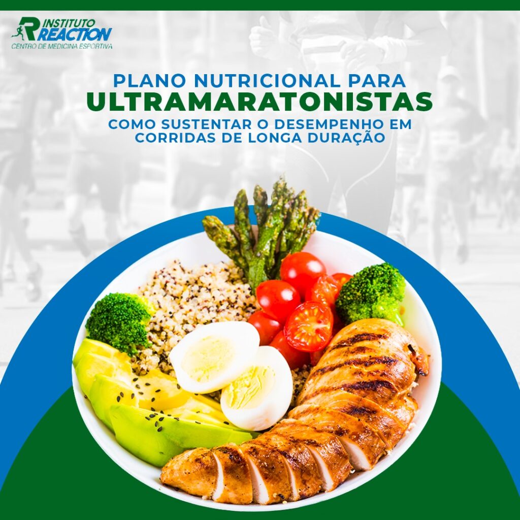 Plano Nutricional para Ultramaratonistas Como Sustentar o Desempenho em Corridas de Longa Duração